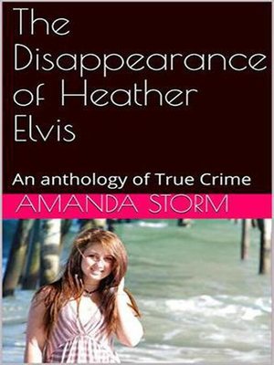 cover image of The Disappearance of Heather Elvis